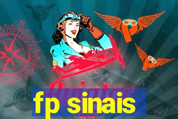 fp sinais